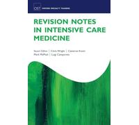 Revision Notes in Intensive Care Medicine – Oxford Specialty Training: Revision Texts