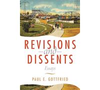 Revisions and Dissents: Essays