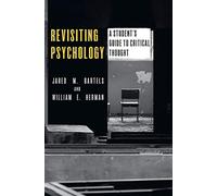 Revisiting Psychology: A student's guide to critical thought