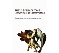 Revisiting the Jewish Question