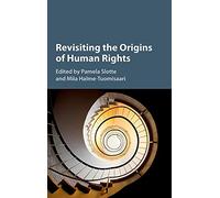 Revisiting the Origins of Human Rights