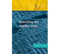 Revisiting the Welfare State (Introducing Social Policy)