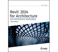 Revit 2024 for Architecture : No Experience Required