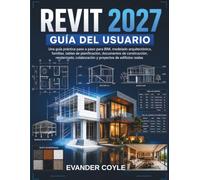 REVIT 2027 GUÍA DEL USUARIO