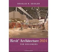 Revit Architecture 2024 for Designers