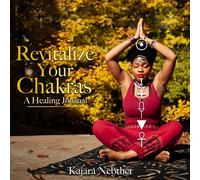 Revitalize Your Chakras: A Healing Journal