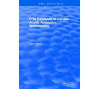 Revival: CRC Handbook of Furnace Atomic Absorption Spectroscopy (1990) (CRC Press Revivals)
