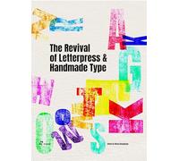 Revival of Letterpress and Handmade Type: Get Impressed