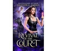 Revival of the Court: An Urban Fantasy Novel: 7 (The Other Realm)