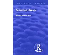 Revival: On the Study of Words (1904)