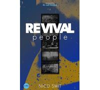 REVIVAL People: When God Shows Up Miracles Happen!