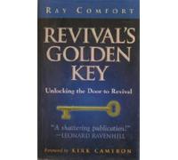 Revival's Golden Key: Unlocking the Door to Revival