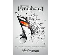 Revival's Symphony: The Creator's masterpiece - more than one note