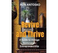 Revive and Thrive: A Guide to Vintage Restoration Entrepreneurship