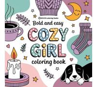 Revive Coloring Books Bold & Easy Cozy Girl Coloring Book (Paperback)