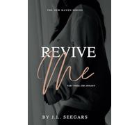 Revive Me (Part Three): The New Haven Series- Book #2