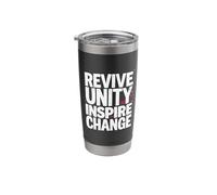 Revive Unity Inspire Change Motivational Typography Stainless Steel Insulated Tumbler