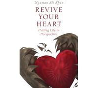 Revive Your Heart : Putting Life in Perspective