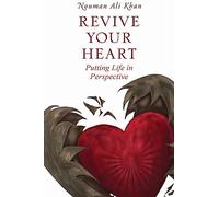 Revive Your Heart: Putting Life in Perspective