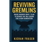 Reviving Gremlins: Inside Warner Bros.’ Plan to Reboot an '80s Legend for a New Generation