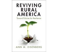 Reviving Rural America : Toward Policies for Resilience
