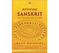 Reviving Sanskrit: Infinity Foundation’s Thirty-Year Impact (INFINITY FOUNDATION: 30TH ANNIVERSARY SERIES)