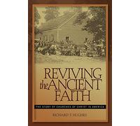 Reviving the Ancient Faith