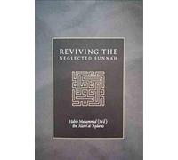 Reviving The Neglected Sunnah