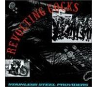 Revolting Cocks - Stainless Steel Providers