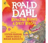 Revolting Rhymes and Dirty Beasts