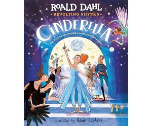 Revolting Rhymes: Cinderella