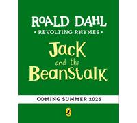 Revolting Rhymes: Jack and the Beanstalk