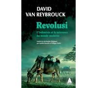 Revolusi: L‘Indonésie et la naissance du monde moderne