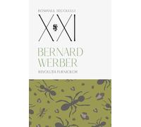 Revolutia furnicilor Vol.3 - Bernard Werber