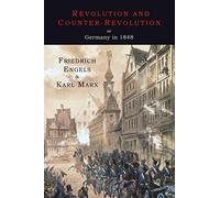 Revolution and Counter-Revolution or Germany in 1848