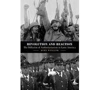 Revolution and Reaction: The Diffusion of Authoritarianism in Latin America