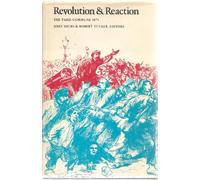 Revolution and reaction The Paris Commune 1871