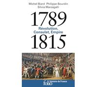 REVOLUTION, CONSULAT, EMPIRE (1789-1815)