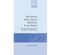 Revolution from Above, Rebellion from Below: The Agrarian Transvaal at the Turn of the Century (Oxford Studies in African Affairs)