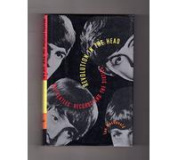 Revolution in the Head: The Beatles' Records and the Sixties