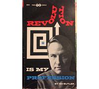 Revolution Is My Profession