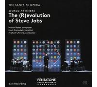 Sante Fe Opera - Mason Bates: The (R) evolution of Steve Jobs [CD]