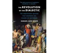 Revolution Of The Dialectic : Esoteric Psychology and Meditation