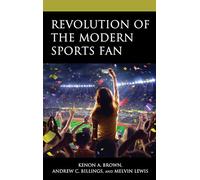 Revolution of the Modern Sports Fan