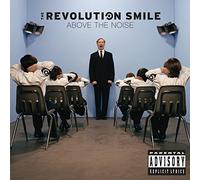 Revolution Smile - Above The Noise