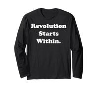 Revolution Starts Within Empowerment Message Long Sleeve T-Shirt