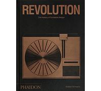 Revolution: The History of Turntable Design – Phaidon Press