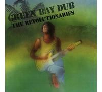 Revolutionaries - Green Bay Dub