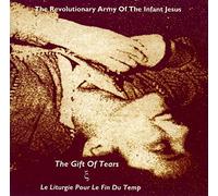 Revolutionary Army of the in.. - The Gift of Tears