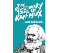 Revolutionary Ideas of Karl Marx, The